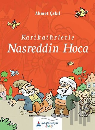 Karikatürlerle Nasreddin Hoca | Kitap Ambarı