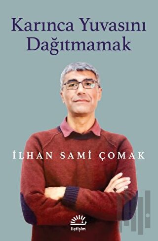 Karınca Yuvasını Dağıtmamak | Kitap Ambarı