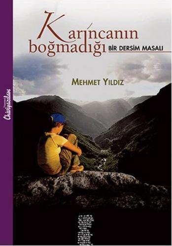 Karıncanın Boğmadığı Bir Dersim Masalı | Kitap Ambarı