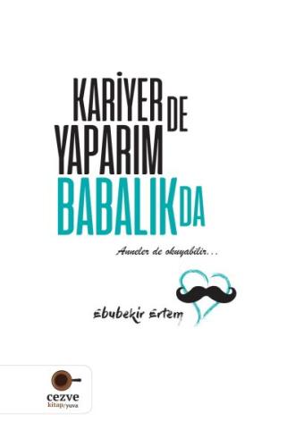 Kariyer de Yaparım Babalık da | Kitap Ambarı