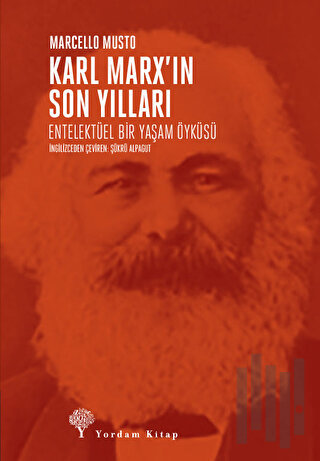 Karl Marx’ın Son Yılları | Kitap Ambarı