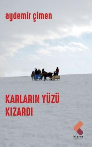 Karların Yüzü Kızardı | Kitap Ambarı