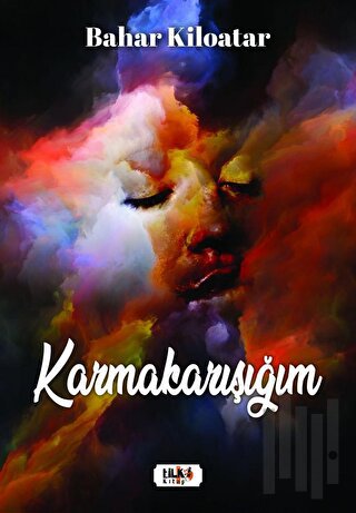 Karmakarışığım | Kitap Ambarı