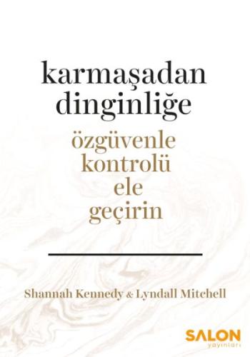 Karmaşadan Dinginliğe | Kitap Ambarı