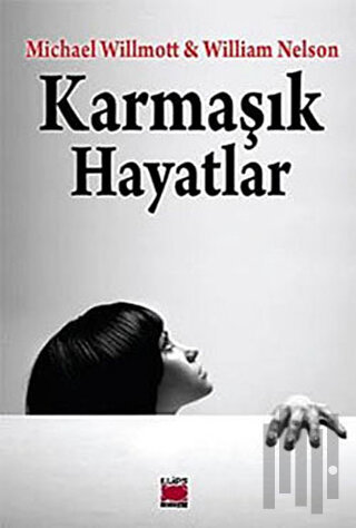 Karmaşık Hayatlar | Kitap Ambarı