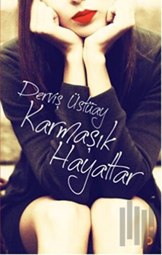 Karmaşık Hayatlar | Kitap Ambarı