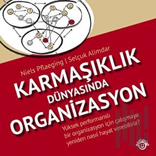 Karmaşıklık Dünyasında Organizasyon | Kitap Ambarı