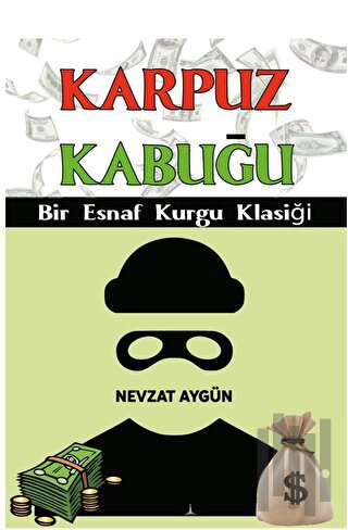 Karpuz Kabuğu | Kitap Ambarı