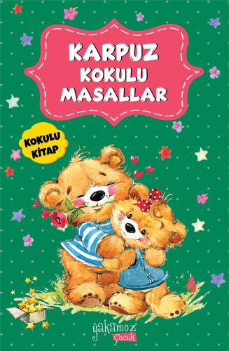 Karpuz Kokulu Masallar | Kitap Ambarı