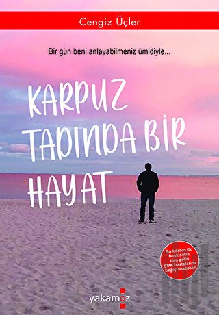 Karpuz Tadında Bir Hayat | Kitap Ambarı