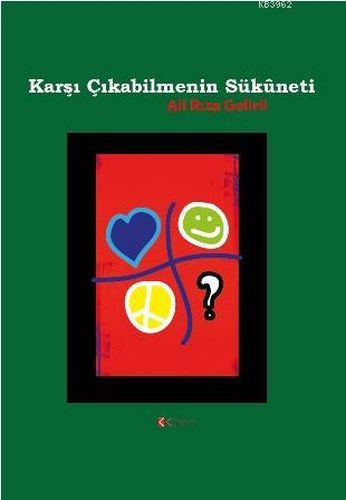 Karşı Çıkabilmenin Sükuneti | Kitap Ambarı