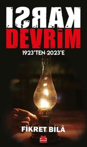 Karşı Devrim - 1923'ten 2023'e | Kitap Ambarı