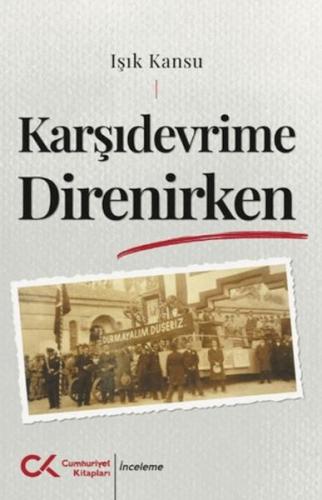 Karşıdevrime Direnirken | Kitap Ambarı