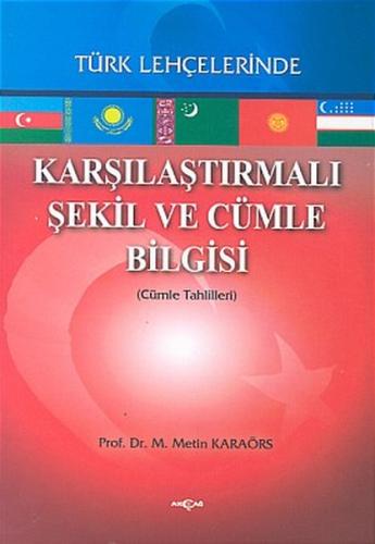 Karşılaştırmalı Şekil ve Cümle Bilgisi Türk Lehçelerinde | Kitap Ambar