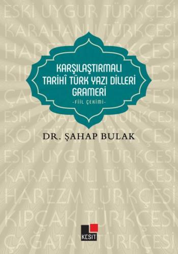 Karşılaştırmalı Tarihi Türk Yazı Dilleri Grameri | Kitap Ambarı