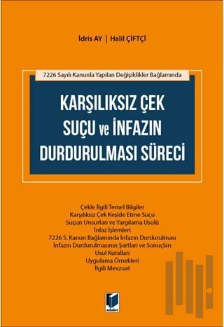 Karşılıksız Çek Suçu ve İnfazın Durdurulması Süreci | Kitap Ambarı