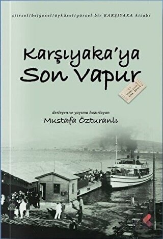 Karşıyaka'ya Son Vapur | Kitap Ambarı