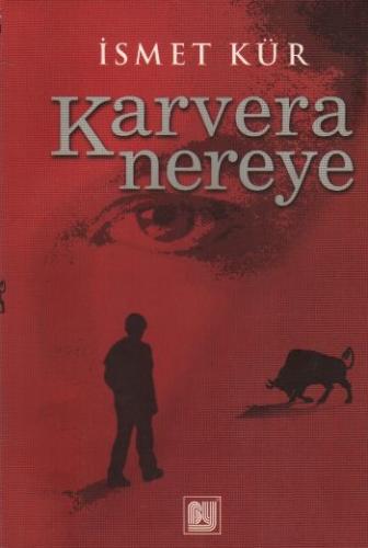 Karvera Nereye | Kitap Ambarı