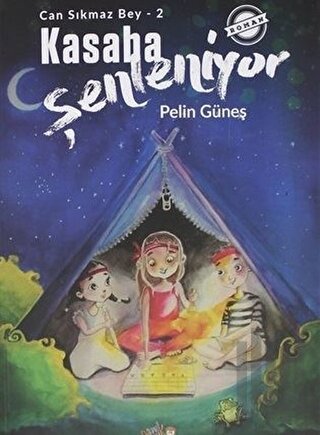 Kasaba Şenleniyor - Can Sıkmaz Bey-2 | Kitap Ambarı