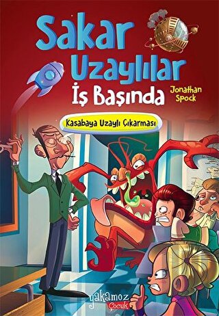 Kasabaya Uzaylı Çıkarması - Sakar Uzaylılar İş Başında | Kitap Ambarı