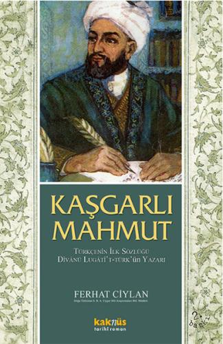 Kaşgarlı Mahmut | Kitap Ambarı