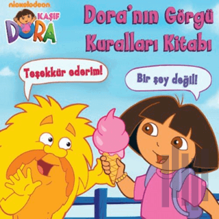 Kaşif Dora - Dora’nın Görgü Kuralları Kitabı | Kitap Ambarı