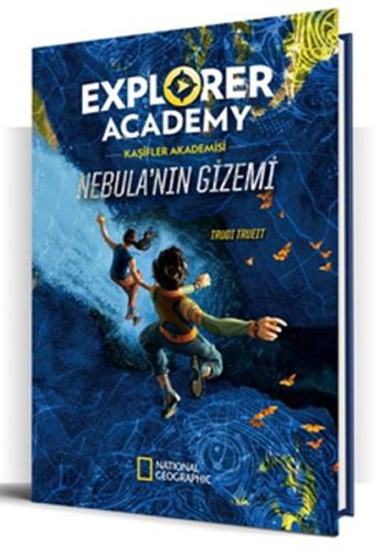 Explorer Academy Kaşifler Akademisi - Nebula’nın Gizemi | Kitap Ambarı