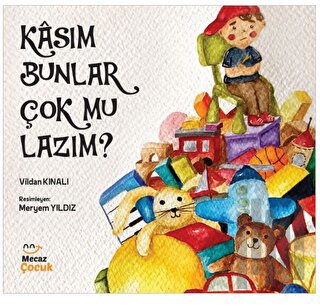 Kasım Bunlar Çok mu Lazım? | Kitap Ambarı