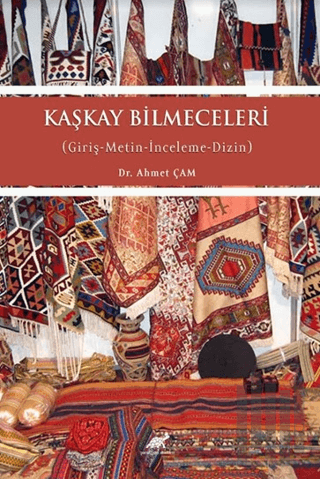 Kaşkay Bilmeceleri (Giriş-Metin-İnceleme-Dizin) | Kitap Ambarı