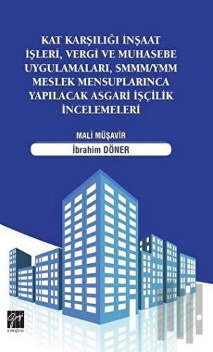 Kat Karşılığı İnşaat İşleri, Vergi ve Muhasebe Uygulamaları, SMMM/YMM 