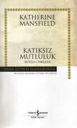 Katıksız Mutluluk (Ciltli) | Kitap Ambarı