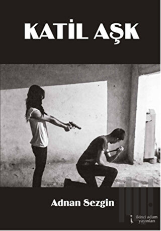 Katil Aşk | Kitap Ambarı