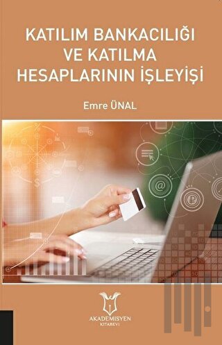 Katılım Bankacılığı ve Katılma Hesaplarının İşleyişi | Kitap Ambarı