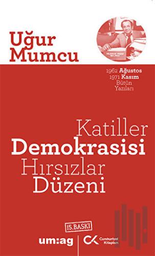 Katiller Demokrasisi Hırsızlar Düzeni | Kitap Ambarı