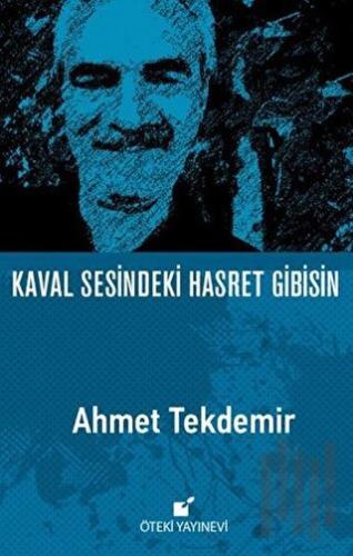 Kaval Sesindeki Hasret Gibisin (Ciltli) | Kitap Ambarı