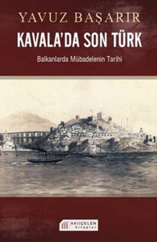 Kavala’da Son Türk | Kitap Ambarı