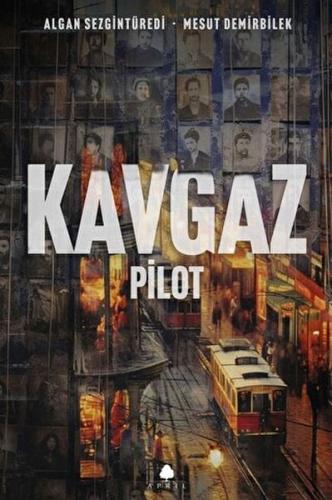 Kavgaz - Pilot | Kitap Ambarı