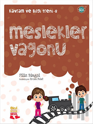 Kavram ve Bilgi Treni 8 : Meslekler Vagonu | Kitap Ambarı