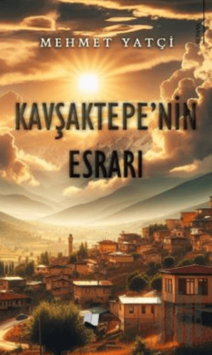 Kavşaktepe’nin Esrarı | Kitap Ambarı