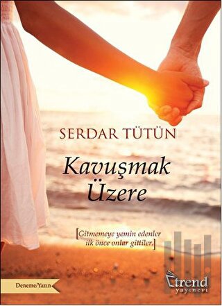 Kavuşmak Üzere | Kitap Ambarı