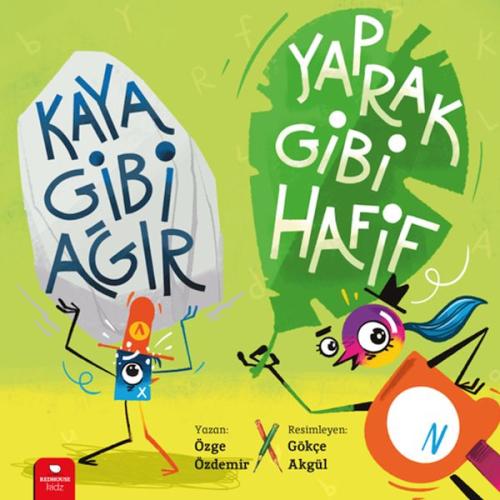 Kaya Gibi Ağır, Yaprak Gibi Hafif | Kitap Ambarı