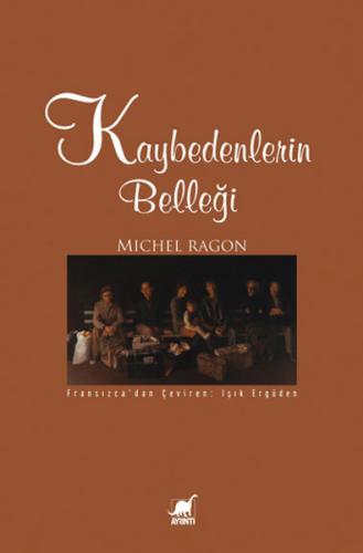 Kaybedenlerin Belleği | Kitap Ambarı