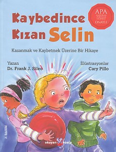 Kaybedince Kızan Selin | Kitap Ambarı