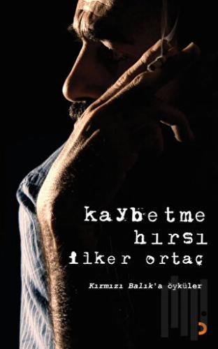 Kaybetme Hırsı | Kitap Ambarı