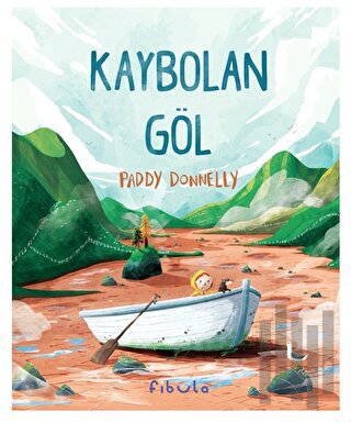 Kaybolan Göl (Ciltli) | Kitap Ambarı