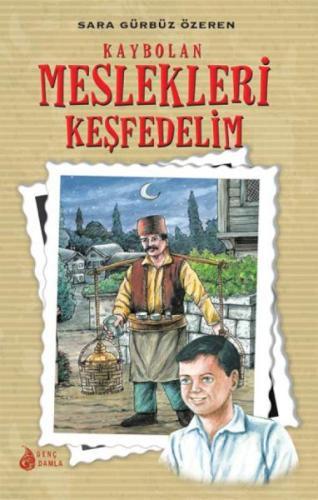 Kaybolan Meslekleri Keşfedelim | Kitap Ambarı