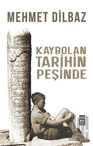 Kaybolan Tarihin Peşinde | Kitap Ambarı