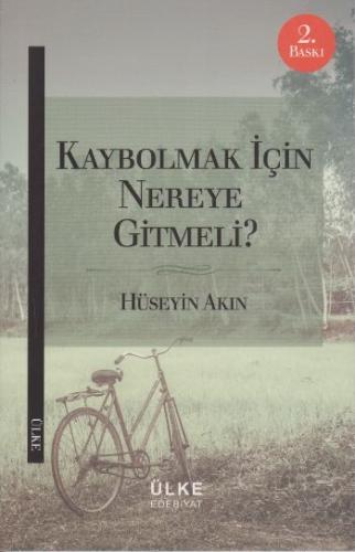 Kaybolmak İçin Nereye Gitmeli? | Kitap Ambarı