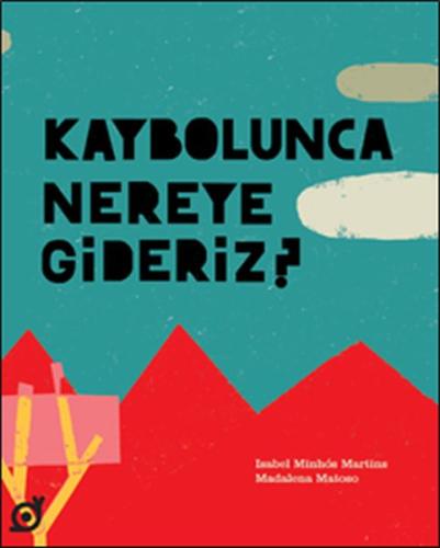 Kaybolunca Nereye Gideriz? | Kitap Ambarı