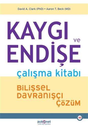 Kaygı ve Endişe Çalışma Kitabı | Kitap Ambarı